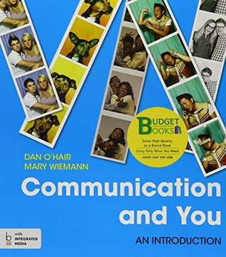 Read Communication and You: An Introduction [with LaunchPad 1-Term Access Code] - Dan O'Hair | ePub