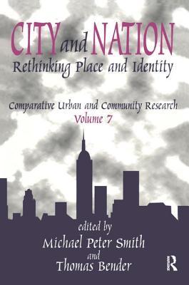 Read City and Nation: Rethinking Place and Identity - Michael Peter Smith | PDF