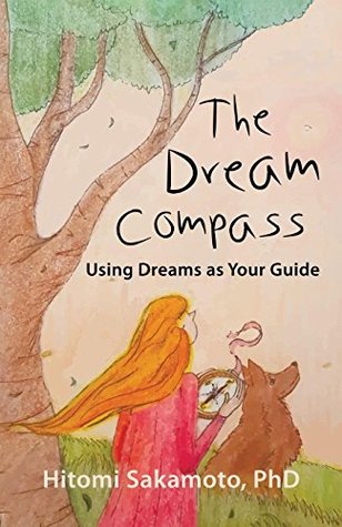 Download The Dream Compass: Using Dreams as Your Guide - Hitomi Sakamoto file in PDF