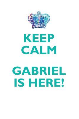 Read KEEP CALM, GABRIEL IS HERE AFFIRMATIONS WORKBOOK Positive Affirmations Workbook Includes: Mentoring Questions, Guidance, Supporting You - Affirmations World | ePub