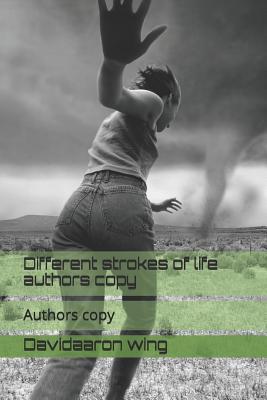Download Different Strokes of Life Authors Copy: Authors Copy - Davidaaron Wing | ePub