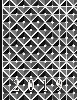 Download Geometric Diamond Shapes in Black, White, and Greys: 2019 Schedule Planner and Organizer / Weekly Calendar -  | ePub