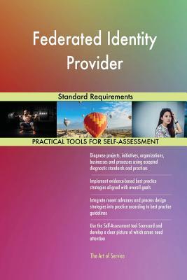 Download Federated Identity Provider Standard Requirements - Gerardus Blokdyk file in ePub