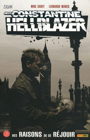 Download Hellblazer - John Constantine, Tome 6 : Reasons to be cheerful - LEONARDO MANCO MIKE CAREY | PDF