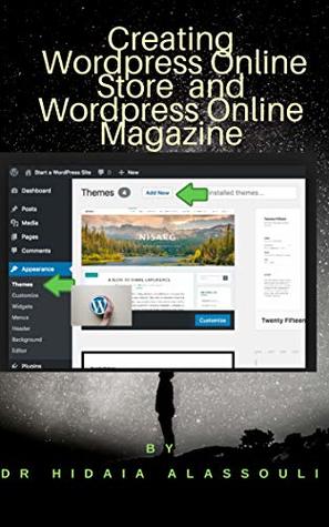 Read online Creating Wordpress Online Store and Wordpress Online Magazine - Dr. Hidaia Alassouli file in ePub