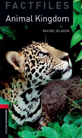 Read online Oxford Bookworms Library Factfiles: Level 3:: Animal Kingdom: True Stories - S.A. de C.V. Oxford University Press México | ePub