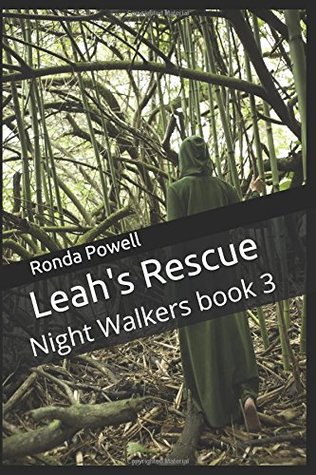 Download Leah's Rescue: Night Walkers book 3 (The Night Walkers series) - Ronda Powell | ePub