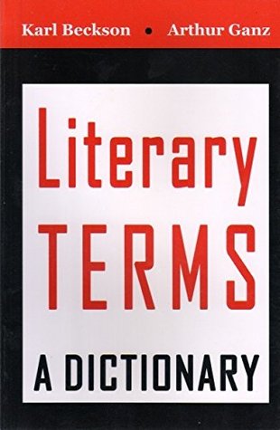 Read Literary Terms A Dictionary Revised and Enlarged Edition (Indian Edition) - Karl Beckson | PDF