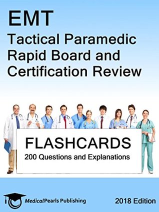 Read EMT Tactical Paramedic: Rapid Board and Certification Review - MedicalPearls Publishing LLC | ePub