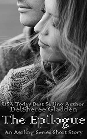 Download The Epilogue: An Aerling Series Short Story (The Aerling Series Book 5) - DelSheree Gladden | ePub