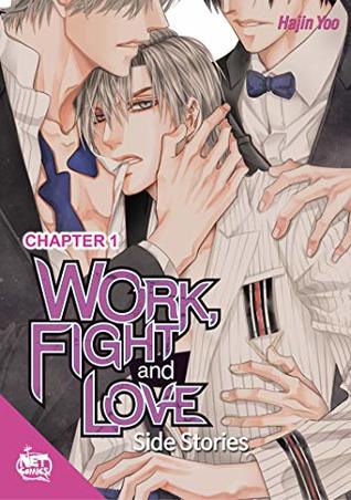Read online Work, Fight and Love - Side Stories Chapter 1 - Hajin Yoo file in PDF
