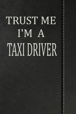 Download Trust Me I'm a Taxi Driver: Beer Tasting Journal Rate and Record Your Favorite Beers 120 Pages 6x9 -  | PDF
