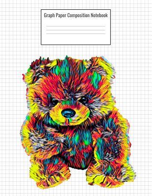 Read Graph Paper Composition Notebook: Quad Ruled 5 Squares Per Inch, 110 Pages, Teddy Bear Toy Cover, 8.5 x 11 inches / 21.59 x 27.94 cm - Nick Darker | PDF