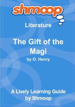 Download The Gift of the Magi: Shmoop Literature Guide - Shmoop file in ePub