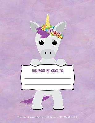 Read online Draw and Write Storybook Notebook - Grades K - 2: Unicorn Creative Writing Dotted Midline Story Journal; Kindergarten Through 2nd Grade - W and T Printables | PDF
