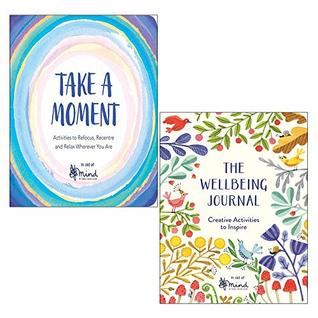 Download Mind Wellbeing Guides 2 Books Collection Set (Take A Moment, The Wellbeing Journal) - Mind file in PDF