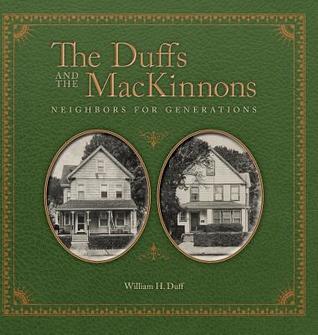 Read online The Duffs and the MacKinnons: Neighbors for Generations - William H Duff | PDF