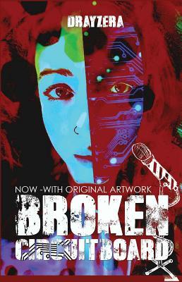 Read Broken Circuitboard Withoriginal Artwork: Updated Version - Drayzera | PDF