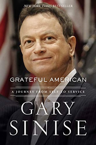 Read Grateful American: A Journey from Self to Service - Gary Sinise | ePub