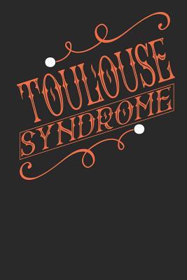 Download Toulouse Syndrome: Toulouse Notebook TToulouse ledo Vacation Journal Handlettering Diary I Logbook 110 Journal Paper Pages Toulouse Buch 6 x 9 -  file in ePub