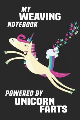 Read My Weaving Notebook Powered By Unicorn Farts: Blank Lined Notebook Journal Gift Idea - Unikoo Publishing file in ePub