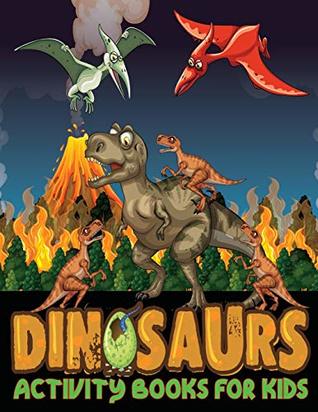 Read online Dinosaur Activity Books For Kids: Dinosaurs Books For Kids 4-8, Mazes, Dot To Dot, Coloring, Picture Matching, Spot The Difference, Dinosaur Coloring  Cartoon Dinosaurs, Filled With Cute Dinosaurs - Inkway Star | PDF