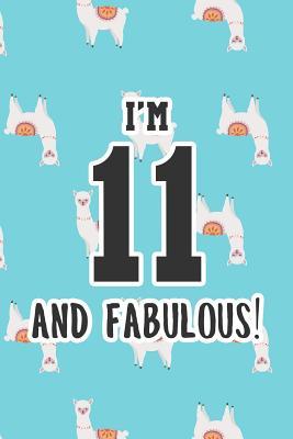 Read I'm 11 and Fabulous!: Kids College Ruled Line Notebook/Blank Journal With Llamas For Boys And Girls Happy Birthday Book Gift - Fab Girl Birthday Journals | ePub
