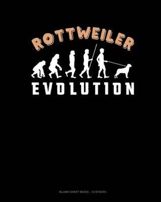 Download Rottweiler Evolution: Blank Sheet Music - 12 Staves -  file in ePub