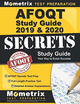 Download AFOQT Study Guide 2019-2020: AFOQT Secrets Test Prep, Full-Length Practice Test, Detailed Answer Explanations: (Updated to Cover the NEW Form T Outline) - Mometrix Armed Forces Test Team | PDF
