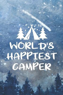 Read World's Happiest Camper: Blank Lined Notebook ( Camping ) (Blue And Stars) - Ferguson Palmer P | ePub