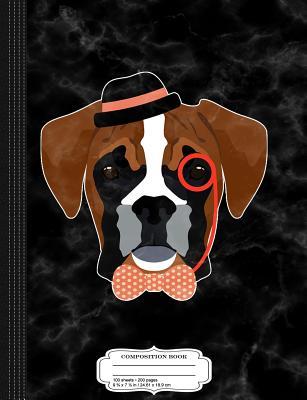 Read Hipster Boxer Dog: Composition Notebook College Ruled 93/4 x 71/2 100 Sheets 200 Pages For Writing -  | PDF
