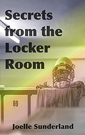 Download Secrets from the Locker Room: A Straight to Gay Romance - Joelle Sunderland | ePub