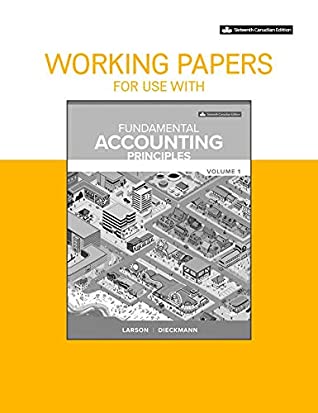 Full Download Working Papers for Fundamental Accounting Principles Volume 1 - Kermit D. Larson Arthur Andersen & Co. Alumni Professor of Accounting Emeritus file in ePub