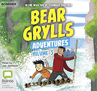Download Bear Grylls Adventures: Volume 3: River Challenge & Earthquake Challenge - Bear Grylls file in PDF