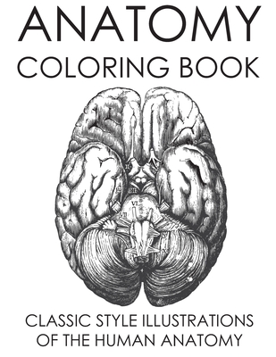 Download Full Download Anatomy Coloring Book: Classic Style ...
