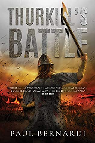Full Download Thurkill's Battle (The Huscarl Chronicles Book 2) - Paul Bernardi | ePub