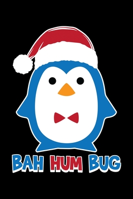 Download Bah Hum Bug: Bah Humbug Notebook Anti Christmas Santa Claus Hater Winter Holiday Season Mini Notepad Funny Humor Gift College Ruled (6X9) - Bah Humbug Xmas Prints | ePub