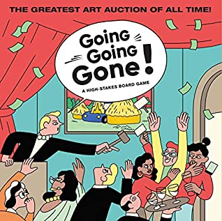Read Online Going, Going, Gone!: A High-Stakes Board Game (Travel the World. Make private deals. Visit art fairs. Outbid your Friends) - Simon Landrein file in PDF