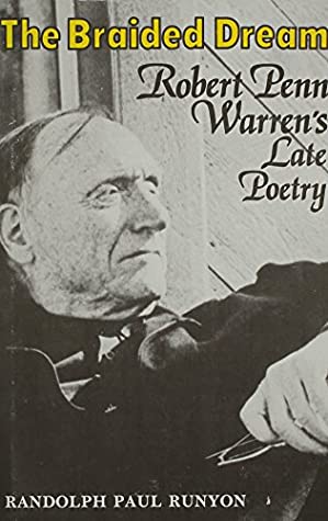 Download Braided Dream: Robert Penn Warren's Late Poetry - Randolph Runyon | ePub